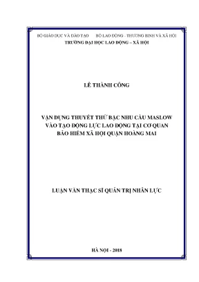 Vận dụng Thuyết nhu cầu Maslow tạo động lực lao động
