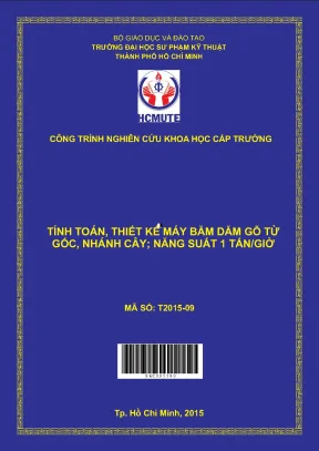 Thiết kế máy băm dăm gỗ 1 tấn/giờ (Bản vẽ chi tiết)