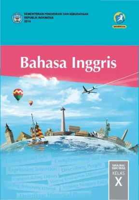 Buku Siswa Bahasa Inggris Kelas X Kurikulum 2013