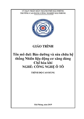 Giáo trình Bảo dưỡng & Sửa chữa Hệ thống Nhiên liệu Động cơ Xăng (Chế hòa khí)