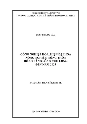 Luận án tiến sĩ kinh tế công nghiệp hóa hiện đại hóa nông nghiệp nông thôn đồng bằng sông cửu long đến năm 2025