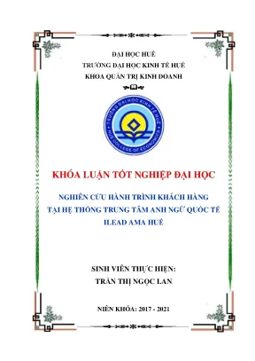 Nghiên cứu hành trình khách hàng tại ILEAD AMA Huế