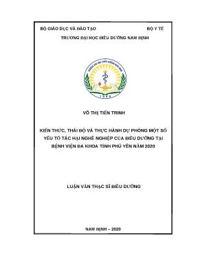 Kiến thức thái độ thực hành dự phòng yếu tố tác hại nghề nghiệp điều dưỡng Phú Yên 2020