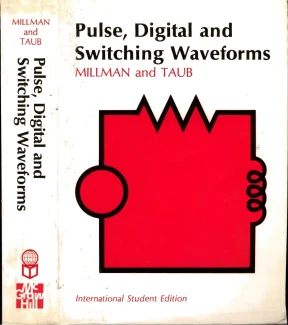 Pulse, Digital, and Switching Waveforms - Millman, Taub