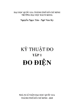 Giáo trình Kỹ thuật Đo điện Tập 1: Đo điện & thiết bị đo