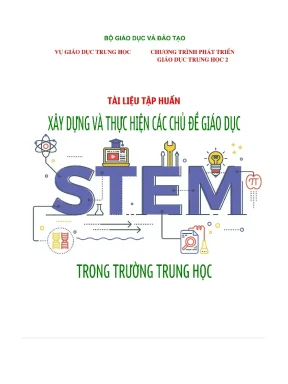 Giáo dục STEM trong trường trung học: Khái niệm, quy trình và ví dụ