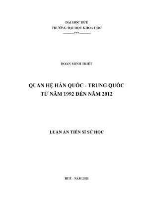 Quan hệ Hàn Quốc - Trung Quốc (1992-2012) - Luận án tiến sĩ