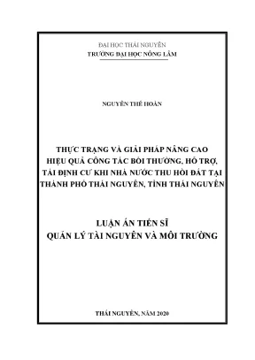 Luận án tiến sĩ: Bồi thường hỗ trợ tái định cư khi thu hồi đất tại TP Thái Nguyên