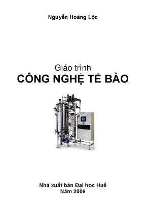 Giáo trình Công nghệ tế bào - PGS. Nguyễn Hoàng Lộc