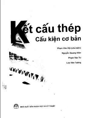 Kết cấu thép - Cấu kiện cơ bản | Phạm Văn Hội (chủ biên)
