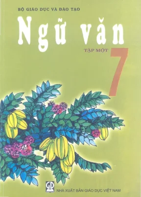 Sách giáo khoa Ngữ văn lớp 7 tập 1 - Chương trình GD&ĐT