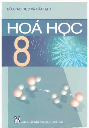 Sách giáo khoa Hóa học lớp 8 - Bộ Giáo dục và Đào tạo