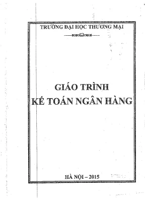 Giáo trình Kế toán Ngân hàng - Đại học Thương Mại 2015