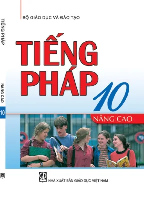 Tiếng Pháp 10 Nâng cao: Sách Giáo dục & Giao tiếp