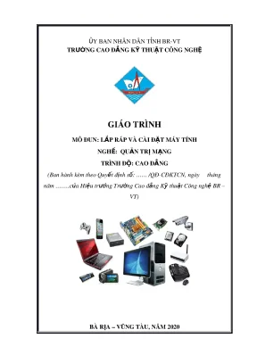 Giáo trình Lắp ráp và Cài đặt Máy tính - Cao đẳng Kỹ thuật BR-VT