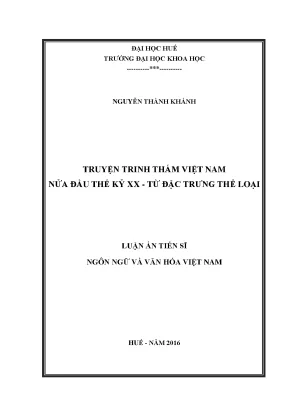 Nghiên cứu truyện trinh thám VN nửa đầu TK XX từ đặc trưng thể loại