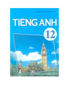 Sách giáo khoa Tiếng Anh lớp 12 - Chương trình mới
