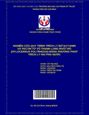 Trích ly Betacyanin & Pectin vỏ thanh long ruột đỏ bằng phương pháp hai pha nước