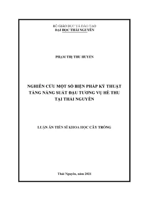 Nghiên cứu biện pháp kỹ thuật nâng cao năng suất đậu tương vụ hè thu tại Thái Nguyên