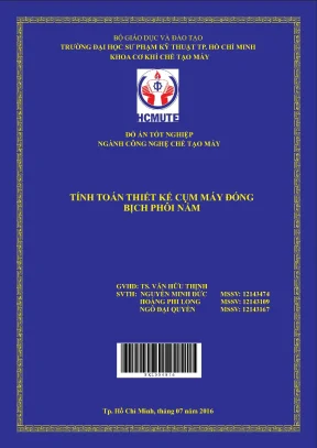 Luận văn thạc sĩ: Tính toán thiết kế máy đóng bịch phôi nấm