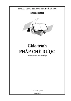 Giáo trình Pháp chế Dược Cao đẳng: Đại cương và Tổ chức