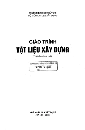 Giáo trình Vật liệu Xây dựng - Nguyễn Thúc Tuyên (2006)