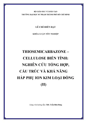 Thiosemicarbazone cellulose: Tổng hợp, cấu trúc, hấp phụ Cu(II)