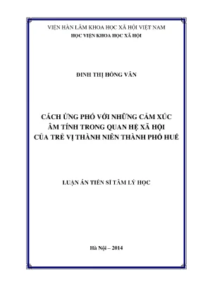 Luận án: Cách ứng phó cảm xúc âm tính trẻ vị thành niên tại Huế