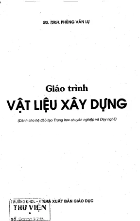 Giáo trình Vật liệu xây dựng Phùng Văn Lự 2006 - 188 trang