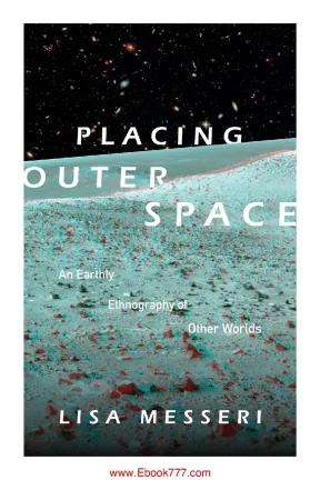 Placing Outer Space: Địa lý nhân học về các thế giới khác