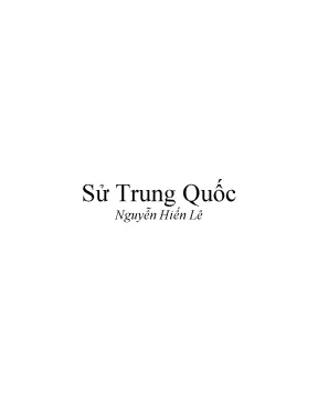 Sử Trung Quốc - Nguyễn Hiến Lê: Lịch sử toàn diện