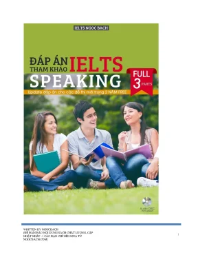 IELTS Speaking Full 3 Parts - Bộ đề và đáp án tham khảo