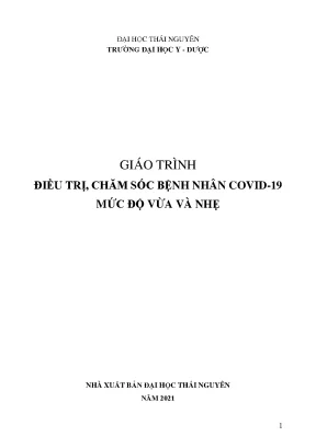 Giáo trình điều trị chăm sóc bệnh nhân COVID-19 mức độ vừa và nhẹ