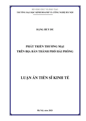 Phát triển thương mại thành phố Hải Phòng: Luận án tiến sĩ kinh tế