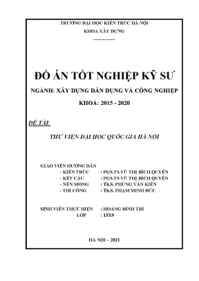 Đồ án tốt nghiệp Thư viện ĐHQG Hà Nội - Xây dựng dân dụng công nghiệp