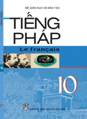 Sách Giáo Khoa Tiếng Pháp 10 - Bộ Giáo Dục & Đào Tạo
