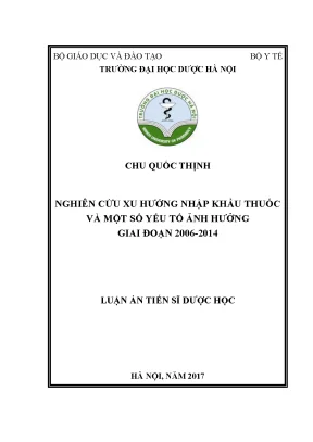 Xu hướng nhập khẩu thuốc tại Việt Nam 2006-2014 và yếu tố ảnh hưởng