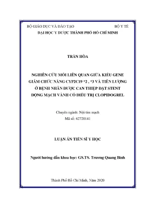 Luận án nghiên cứu mối liên quan kiểu gen CYP2C19 *2, *3 và tiên lượng bệnh nhân can thiệp stent động mạch vành