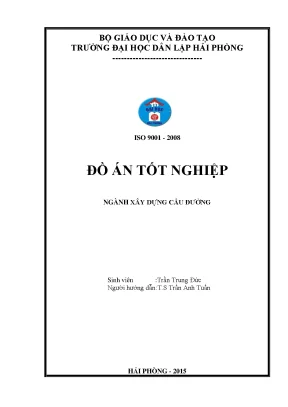 Thiết kế cầu qua sông Văn Úc tại Hải Phòng - Đồ án tốt nghiệp