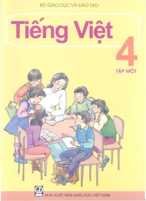 Sách giáo khoa Tiếng Việt 4 tập 1 - Bộ Giáo dục và Đào tạo