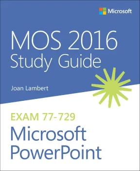 Sách hướng dẫn MOS 2016 Microsoft PowerPoint Exam 77-729