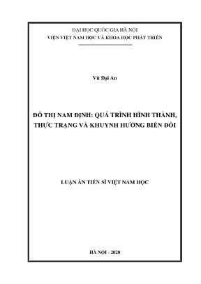 Luận án tiến sĩ nghiên cứu đô thị Nam Định: quá trình hình thành, thực trạng và xu hướng biến đổi