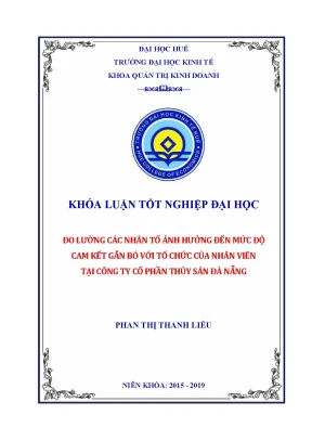 Khóa luận nghiên cứu các yếu tố ảnh hưởng đến sự cam kết gắn bó với tổ chức của nhân viên công ty cổ phần thủy sản đà nẵng