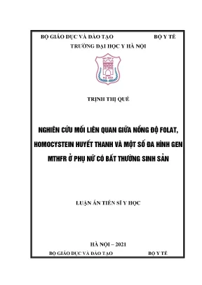 Nghiên cứu mối liên quan nồng độ folat, homocystein và đa hình gen MTHFR