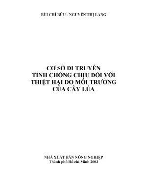 Cơ sở di truyền tính chống chịu thiệt hại môi trường cây lúa