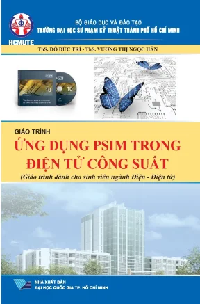 Giáo trình ứng dụng PSIM trong điện tử công suất - ĐH Sư Phạm Kỹ Thuật TP.HCM