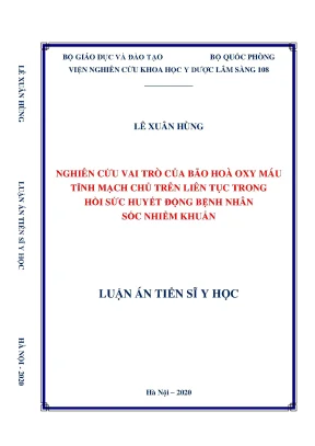 Nghiên cứu vai trò ScvO2 trong hồi sức huyết động bệnh nhân sốc nhiễm khuẩn