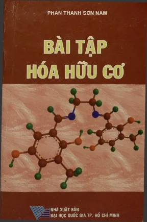Bài tập hóa hữu cơ - Phan Thanh Sơn Nam (Tái bản lần 3)