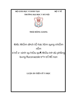 Đặc điểm dịch tễ lâm sàng nhiễm nấm ở trẻ sơ sinh và hiệu quả fluconazole
