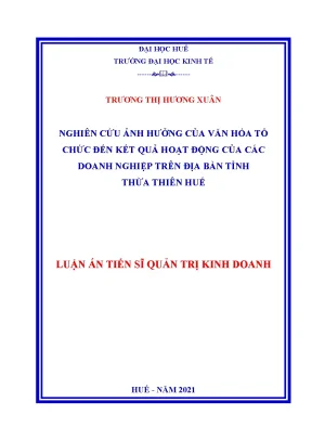 Ảnh hưởng của văn hóa tổ chức đến kết quả doanh nghiệp Thừa Thiên Huế